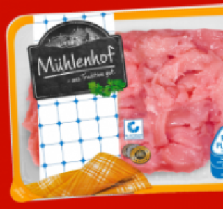 MÜHLENHOF Frisches Hähnchen-Geschnetzeltes 2.79 €