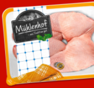 M&Uuml;HLENHOF Frische H&auml;hnchen-Schenkel 2.22&nbsp;&euro;