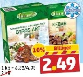 TILLMANS Gyros oder Kebab 2.49 €