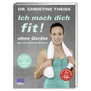 Kochb&uuml;cher/Ratgeber Ich mach dich Fit ohne Ger&auml;te