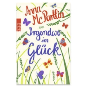 Buch: Irgendwo im Gl&uuml;ck