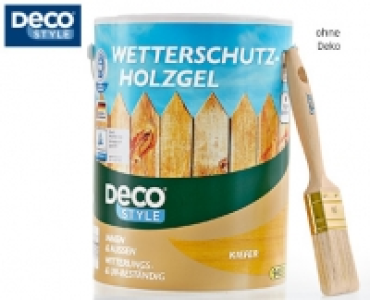DECO STYLE®Wetterschutz-Holzgel, 5 l 12.99 €