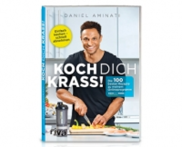 KOCH DICH KRASS! by DANIEL AMINATI Kochbuch
