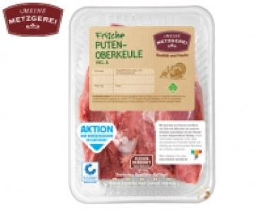 MEINE METZGEREI Puten-Oberkeule 3.95 €