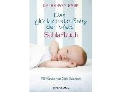 Das gl&uuml;cklichste Baby der Welt - Schlafbuch
