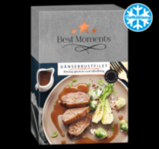 BEST MOMENTS Gänsebrustfilet 5.59 €
