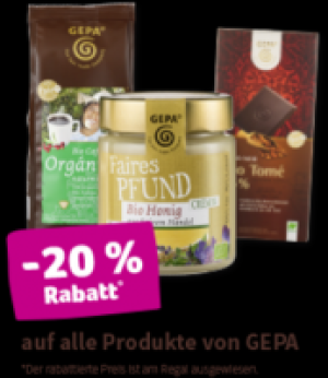 Denns Gepa -20 % Rabatt auf alle Produkte von GEPA